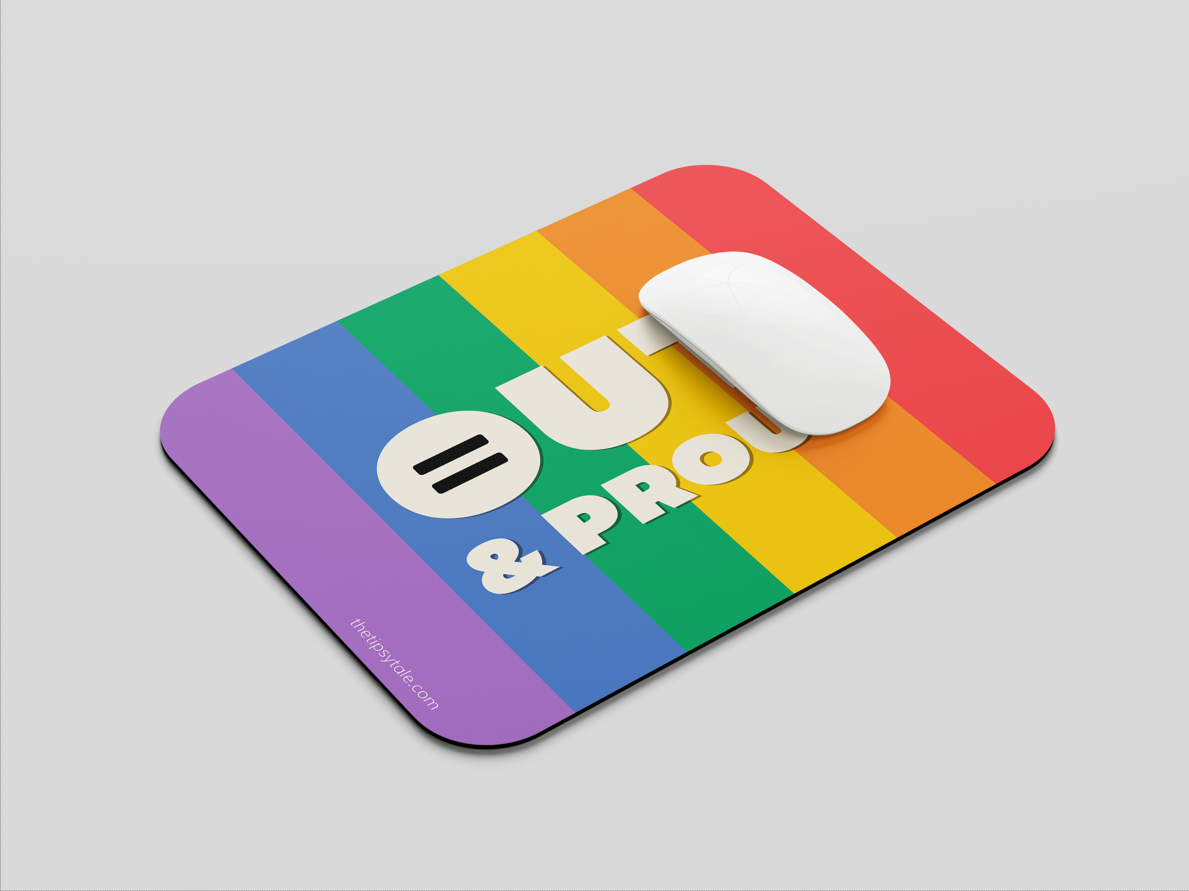 "OUT AND PRODUD" LGBTQ+ EMPOWERING MOUSEPAD