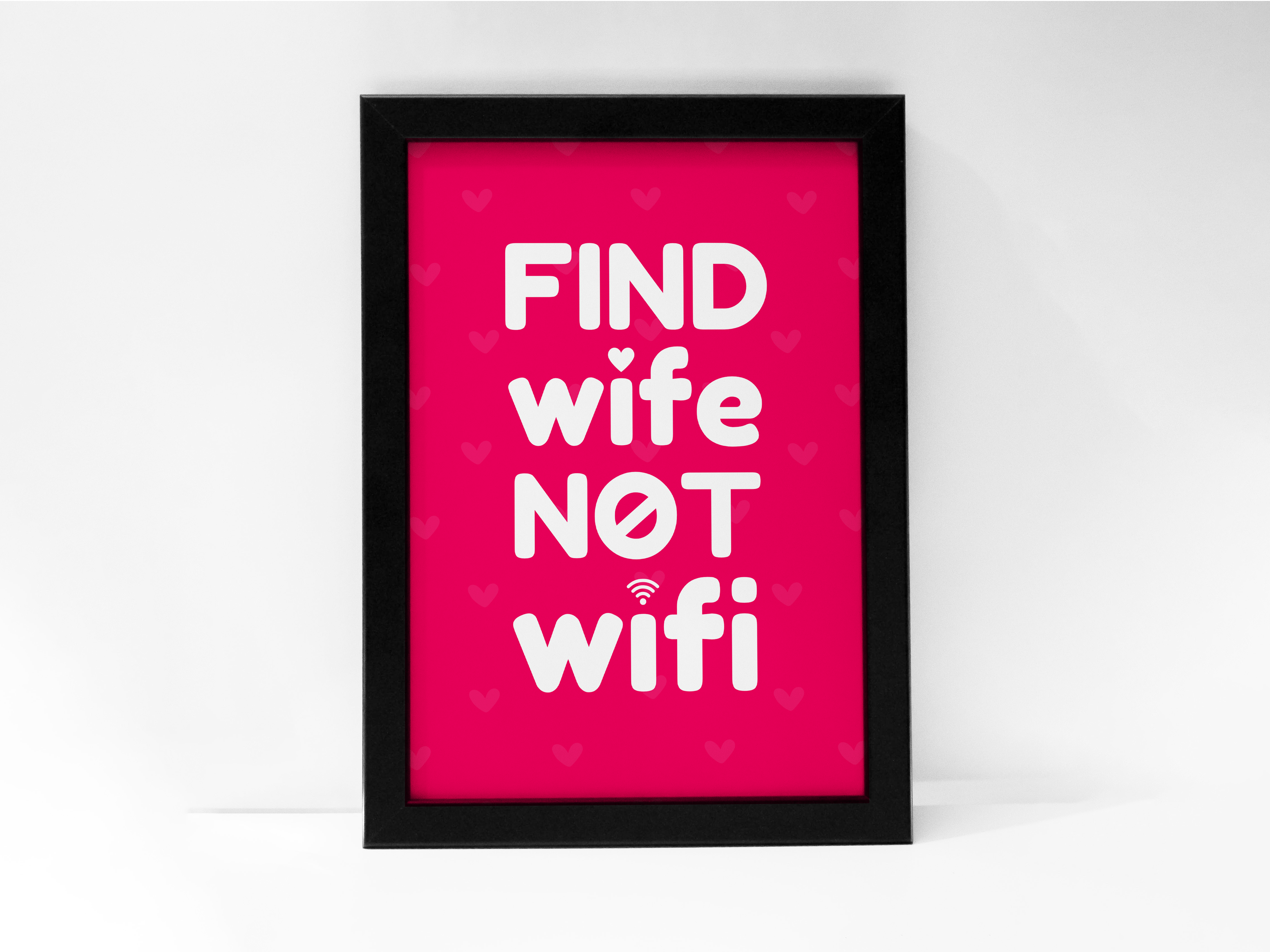 "FIND WIFE, NOT WIFI"– Hilarious Poster for Love & Laughter