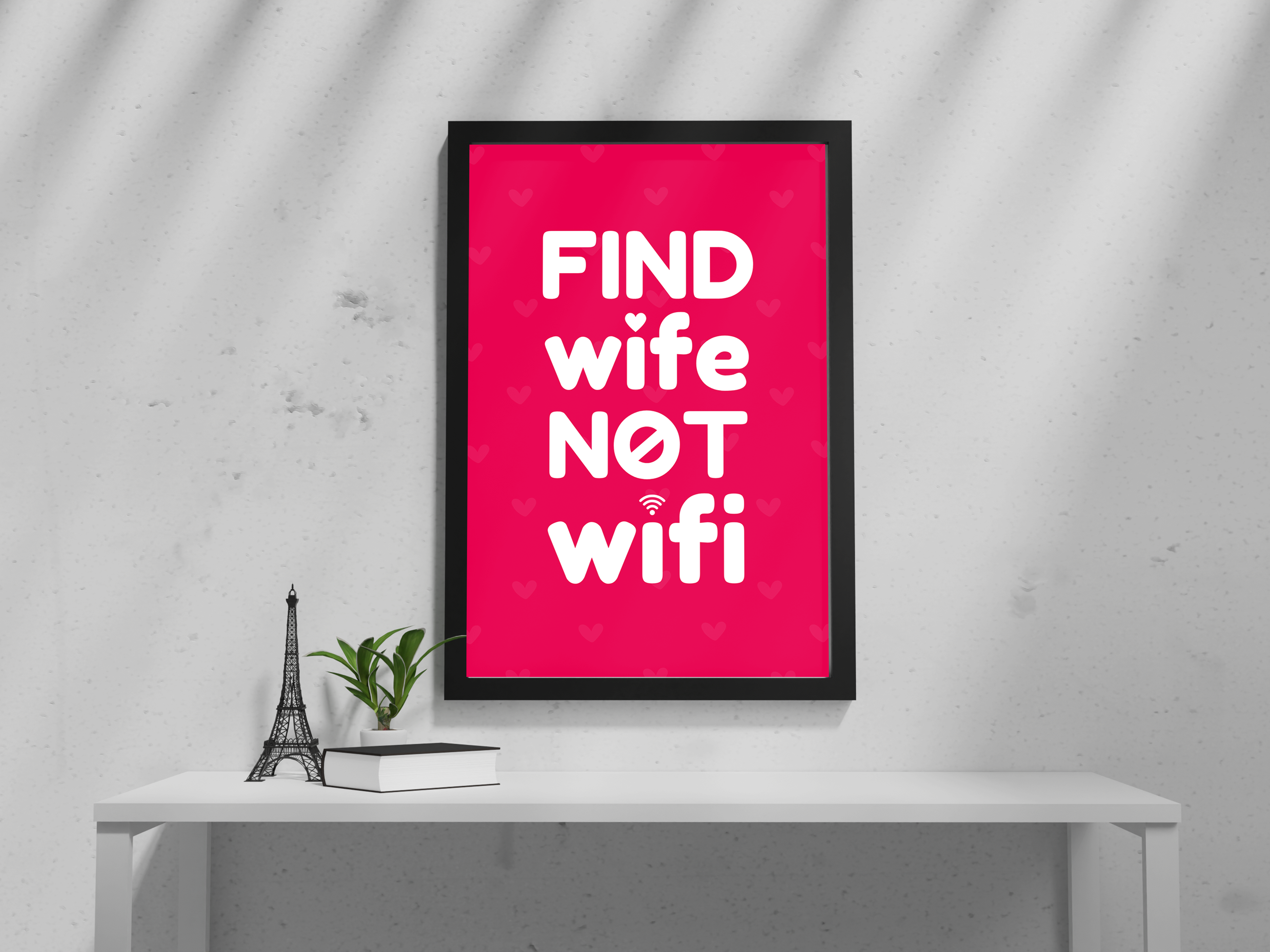 "FIND WIFE, NOT WIFI"– Hilarious Poster for Love & Laughter