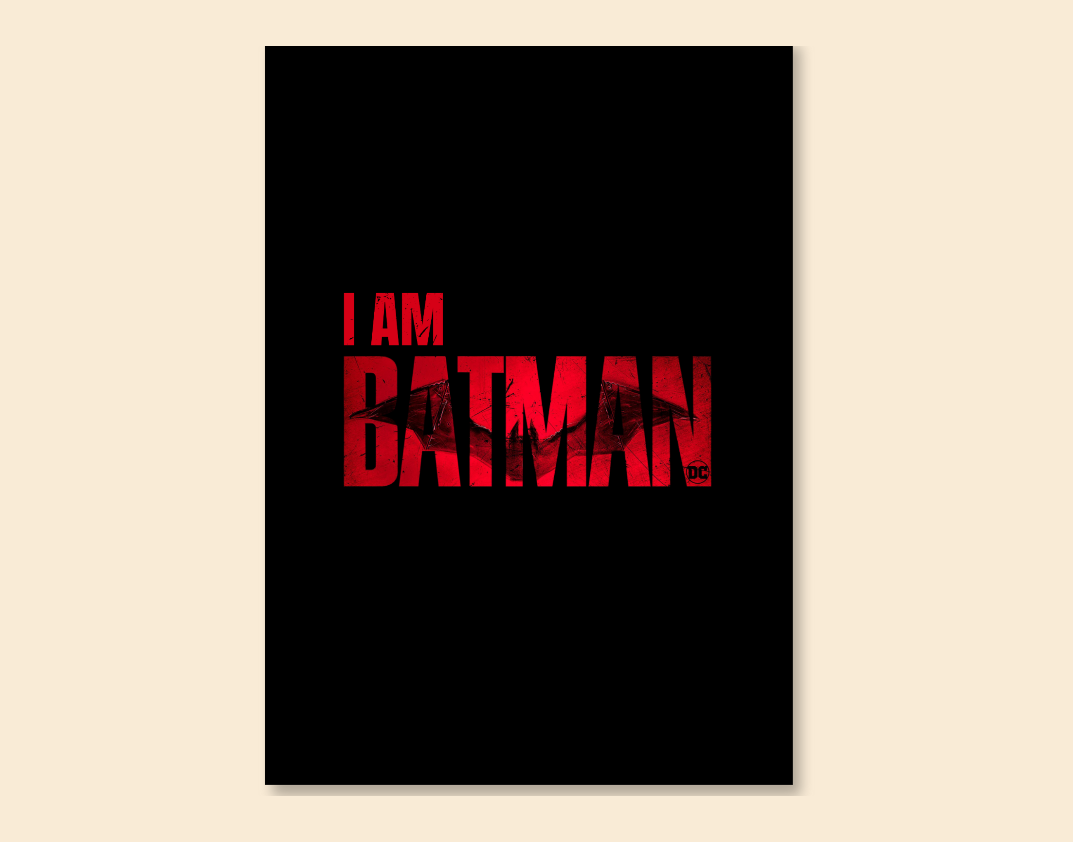 "I AM BATMAN-DC COMICS"- Shiny & Sturdy Metallic Poster  Art That Pops & Sticks (Literally!)