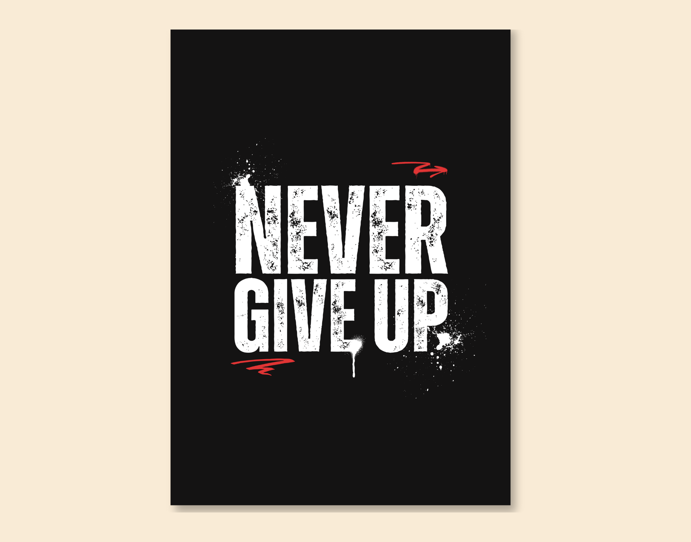 "NEVER GIVE UP"- Shiny & Sturdy Metallic Poster  Art That Pops & Sticks (Literally!)