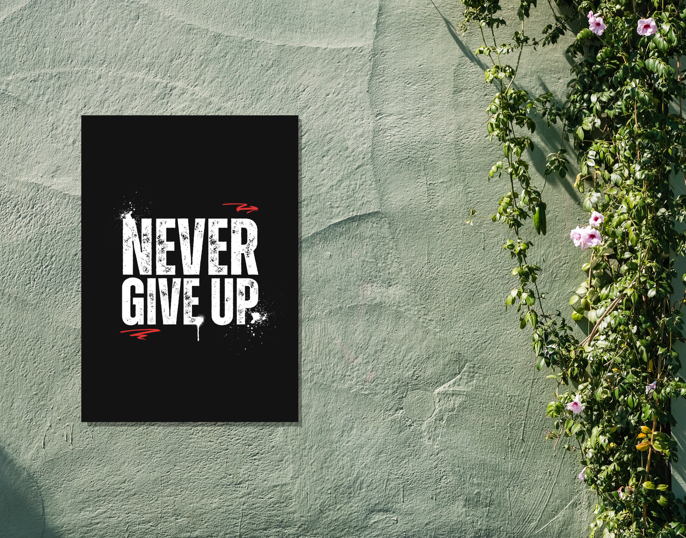 "NEVER GIVE UP"- Shiny & Sturdy Metallic Poster  Art That Pops & Sticks (Literally!)