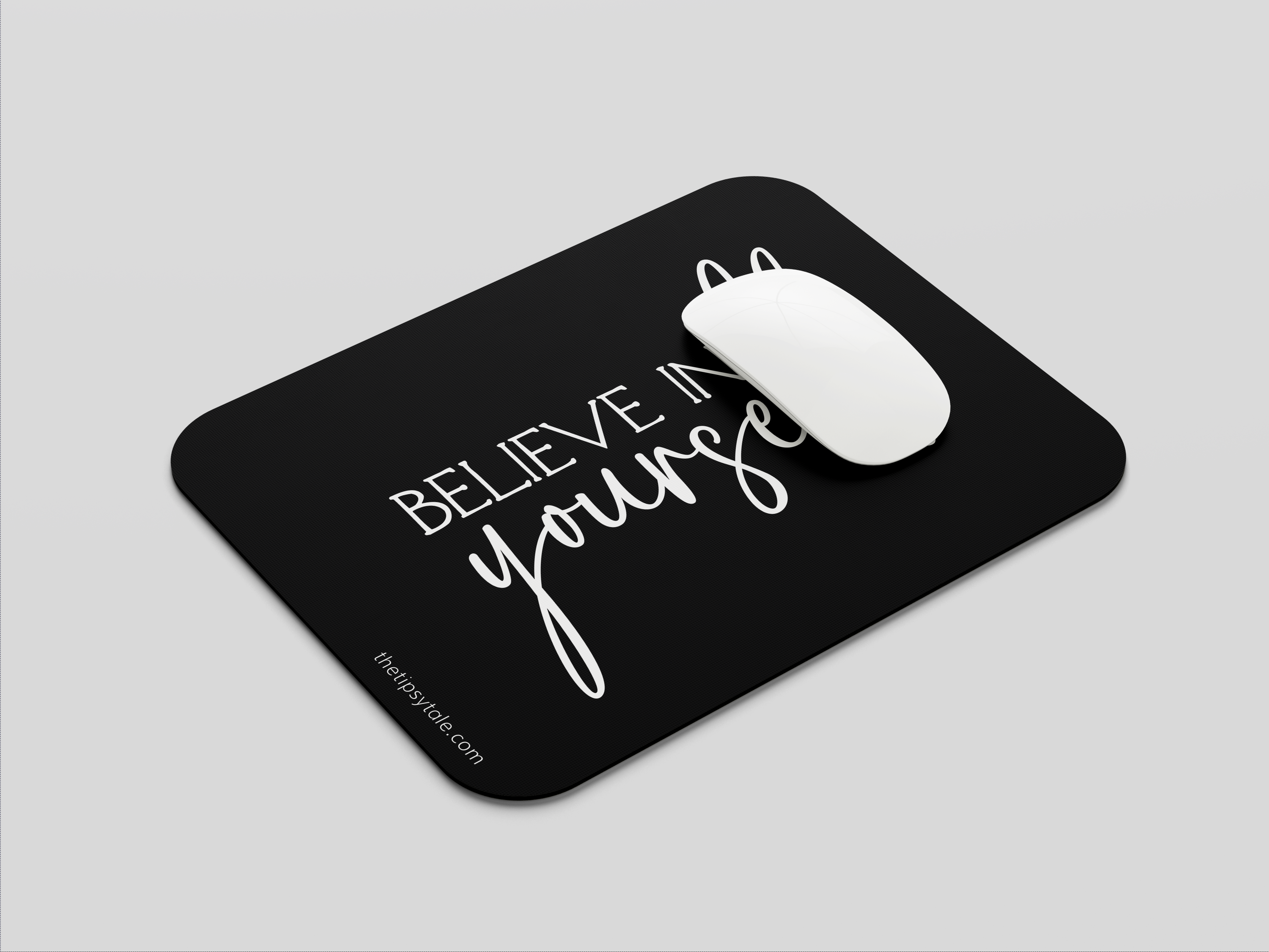 "Believe in Yourself" Mousepad – Enhance Your Workspace with Style