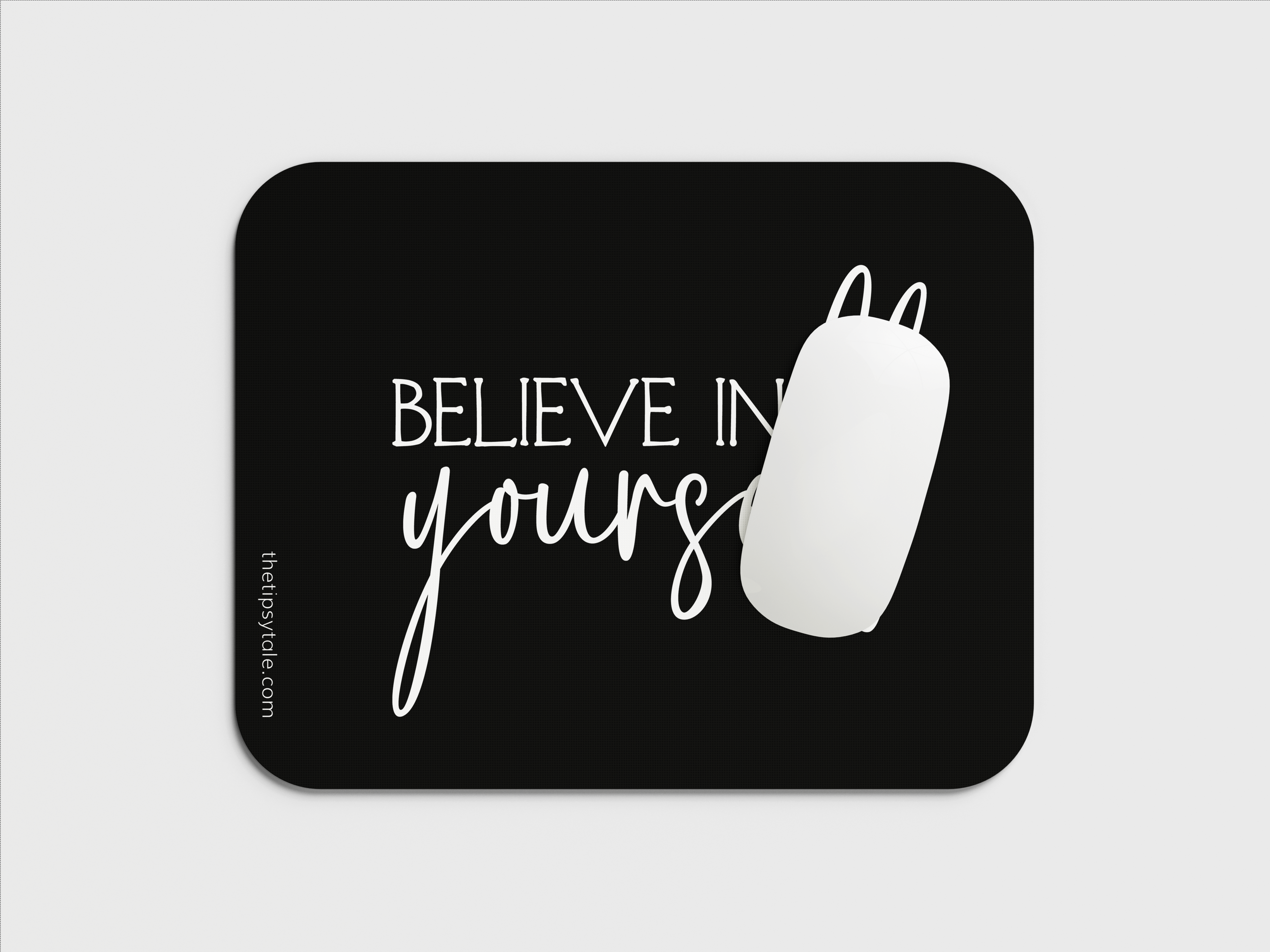 "Believe in Yourself" Mousepad – Enhance Your Workspace with Style