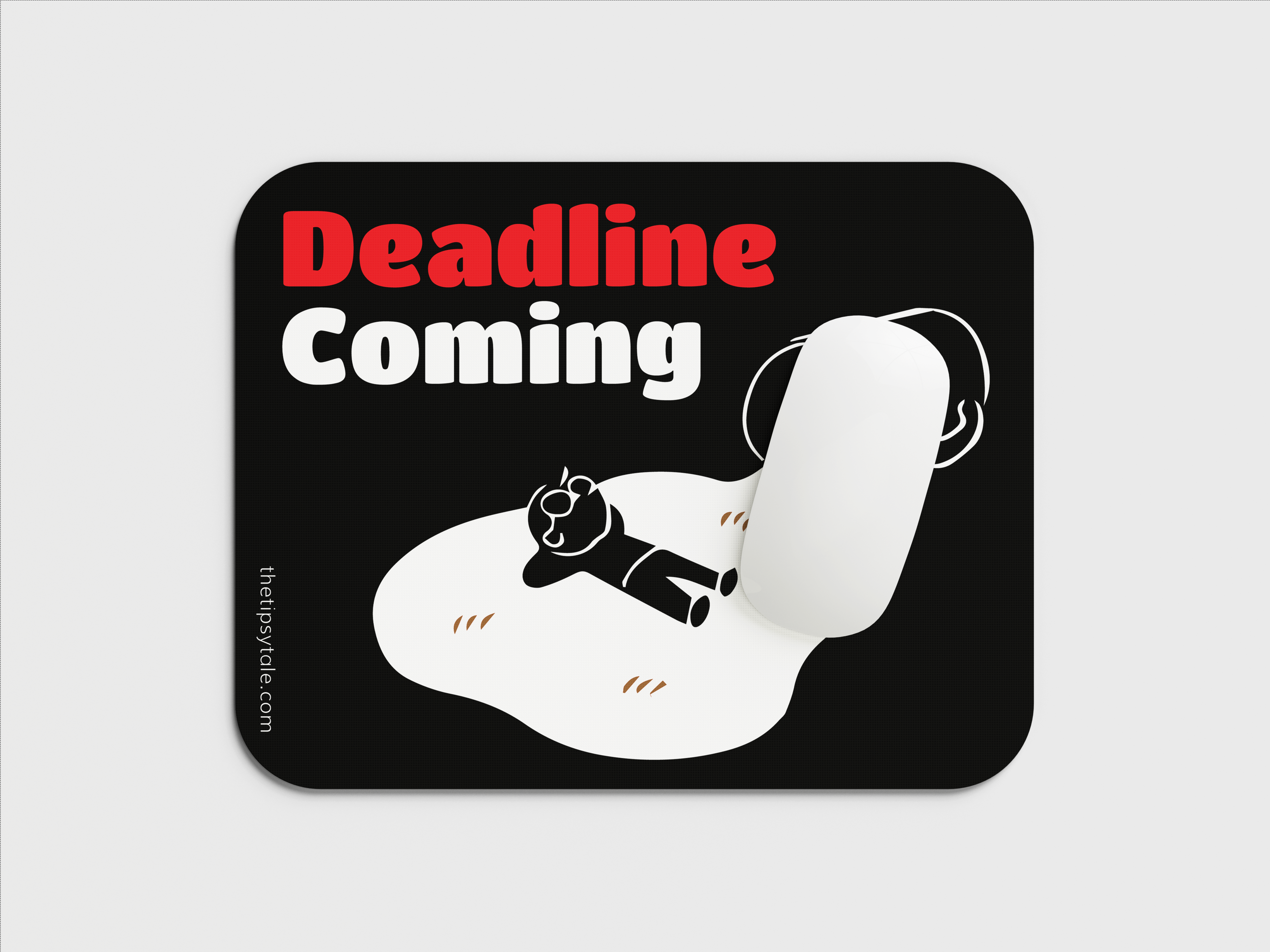 "Deadline" Mousepad – Enhance Your Workspace with Style