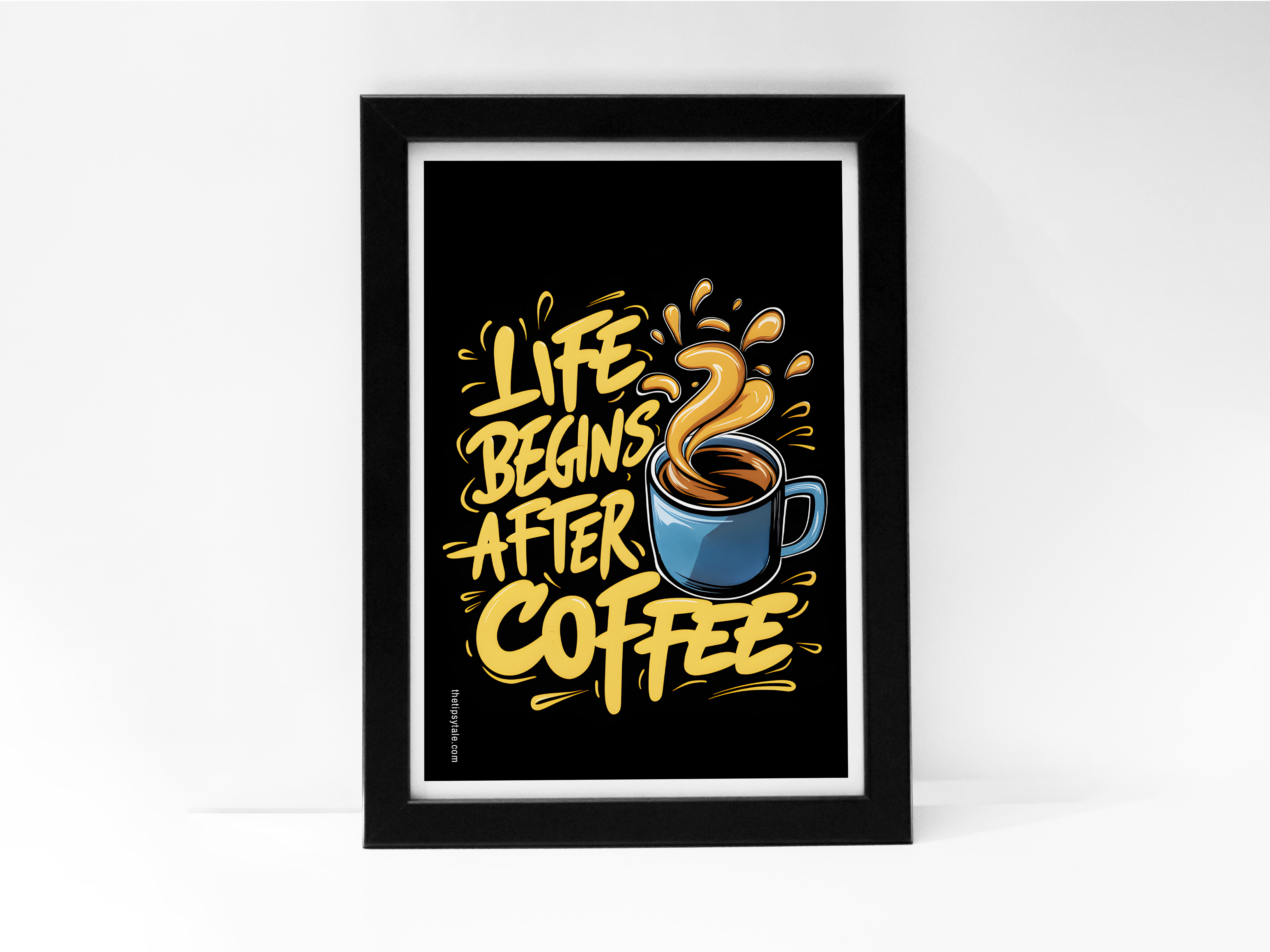 "Life Begins After Coffee" Poster – Add a Touch of Personality to Your Space