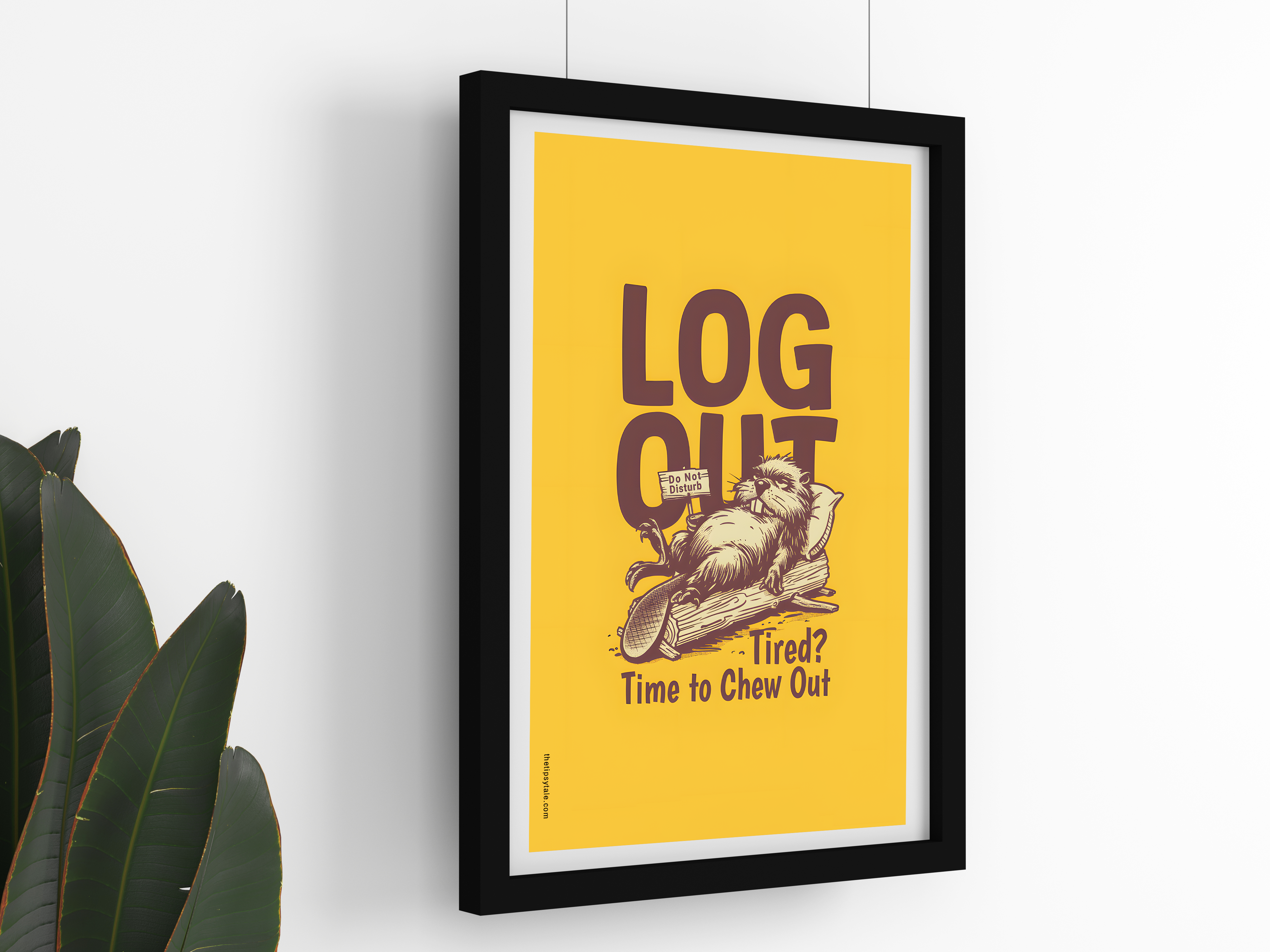 "Logging out: Today's hustle ends here " Poster – Add a Touch of Personality to Your Space