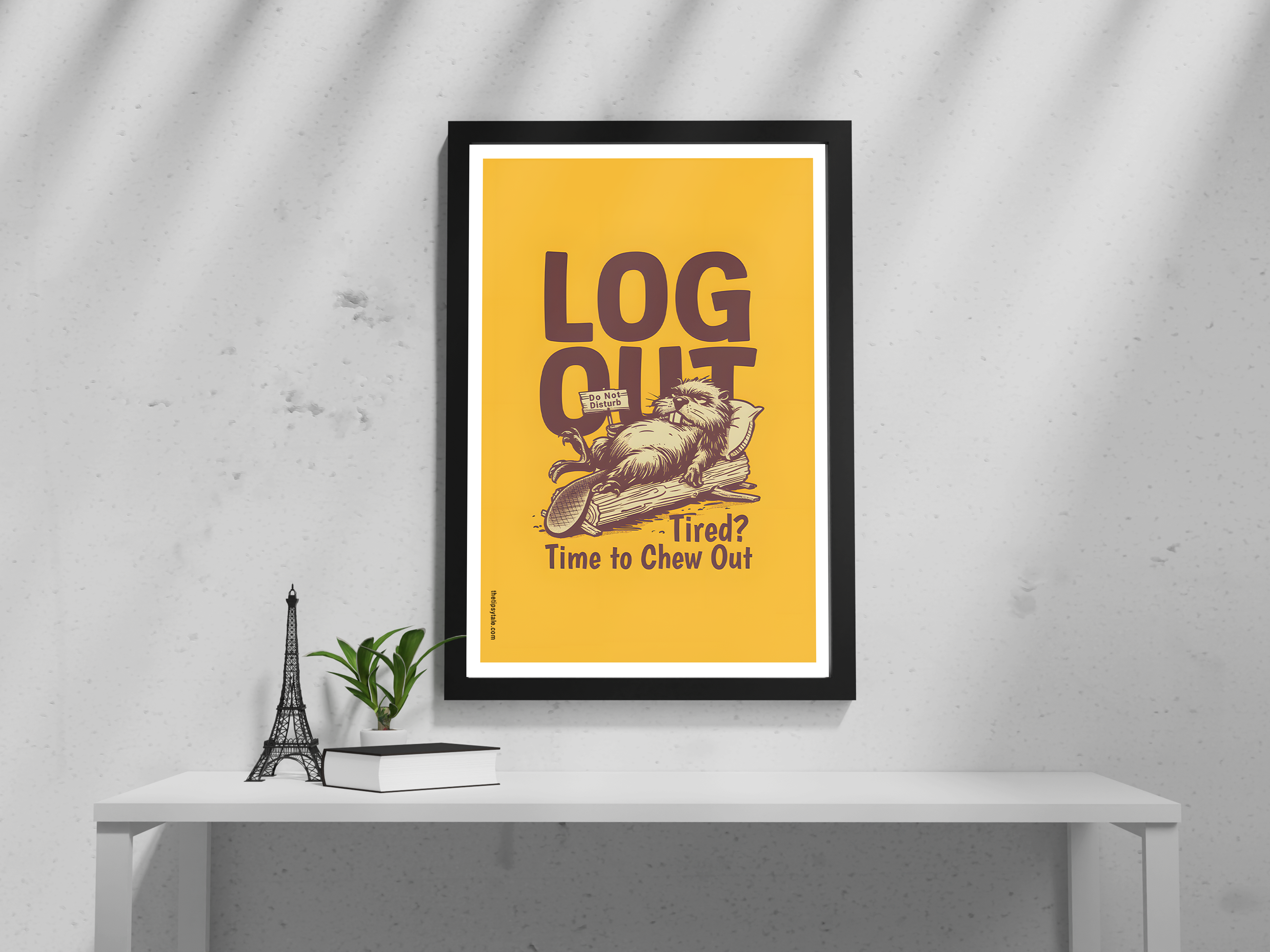 "Logging out: Today's hustle ends here " Poster – Add a Touch of Personality to Your Space