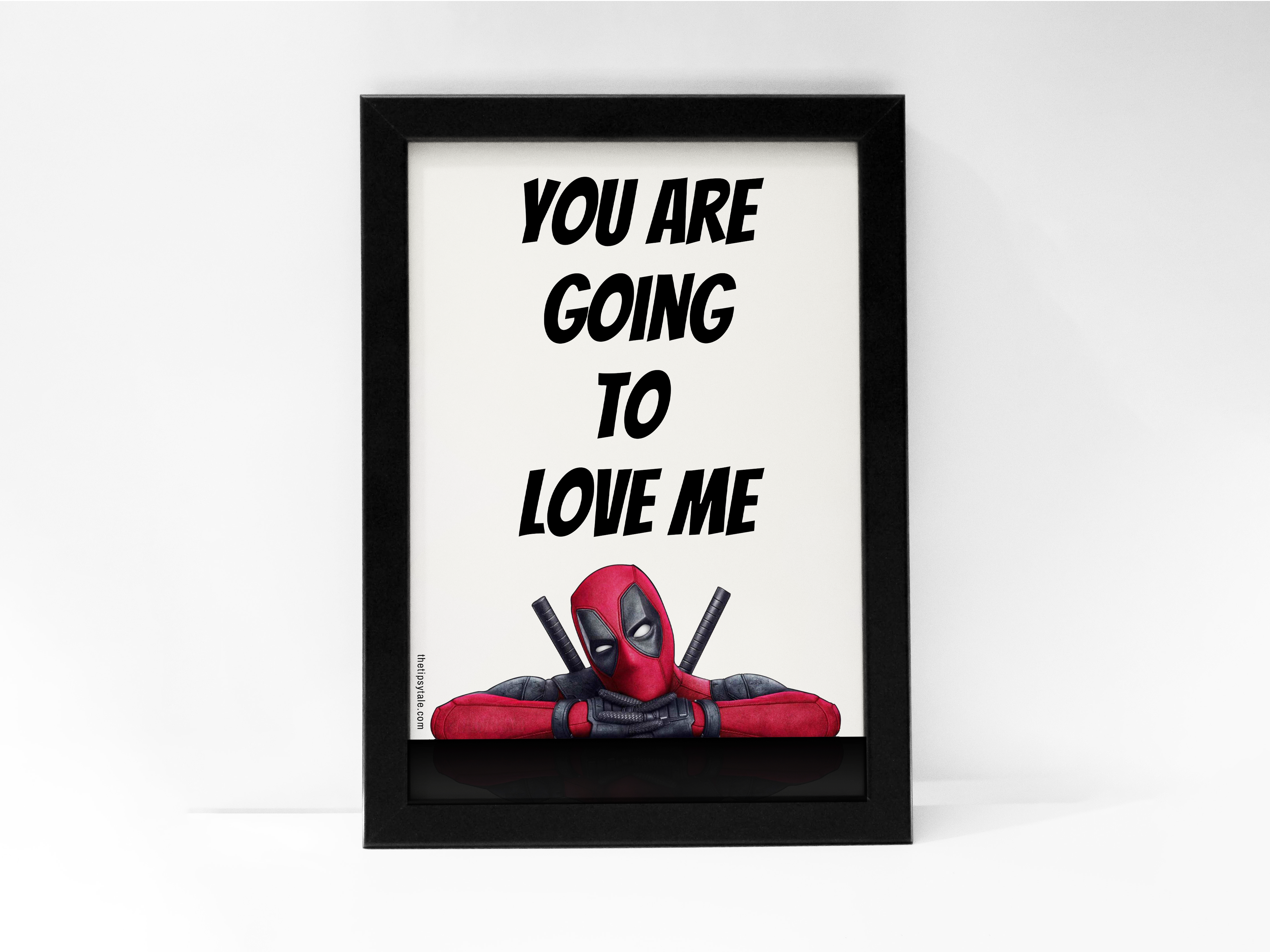 FRAMED "You are going to love me" Poster – A4 Size - Deadpool Theme