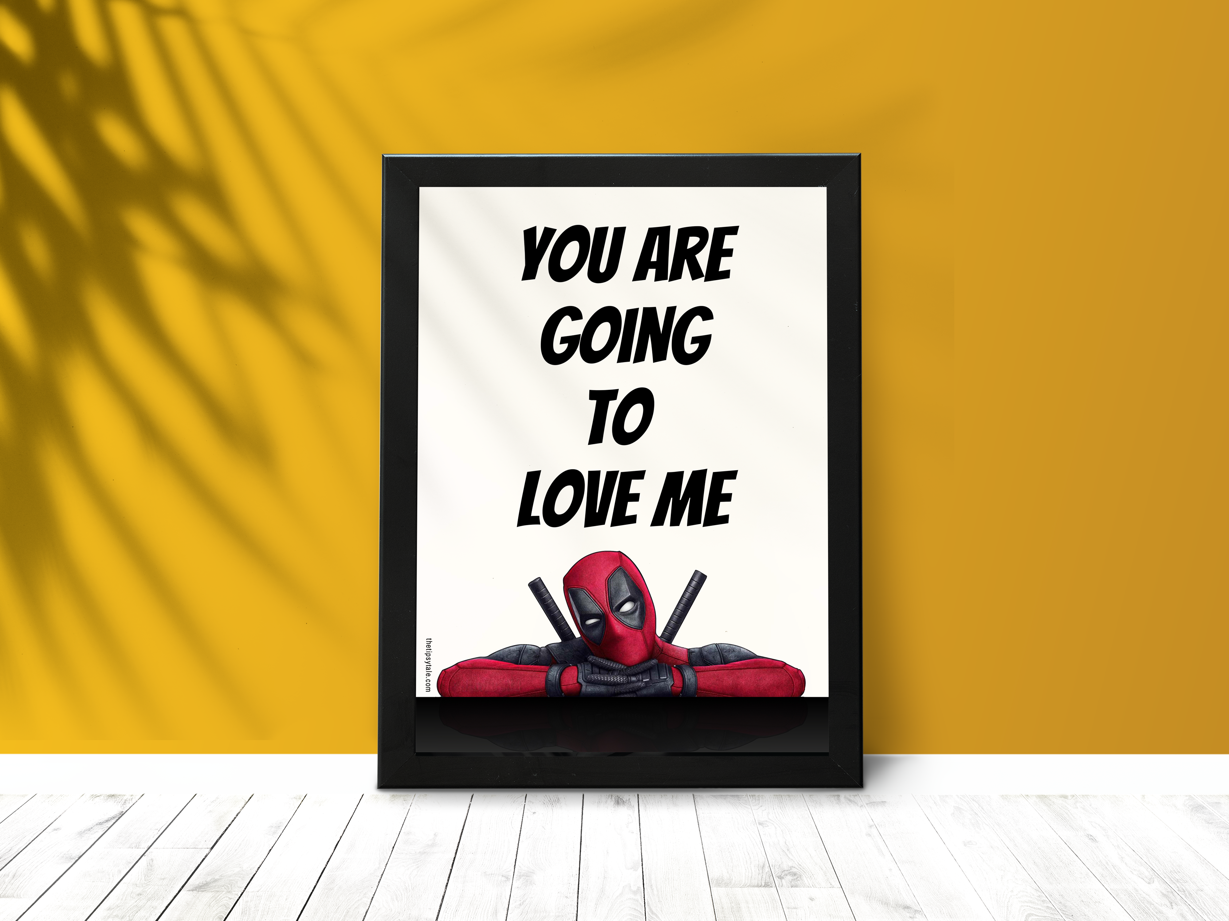 FRAMED "You are going to love me" Poster – A4 Size - Deadpool Theme